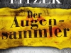 Sebastian Fitzek - Der Augensammler