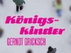 Königskinder (Gernot Gricksch)